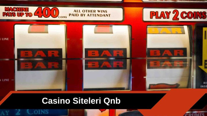 Casino Siteleri Qnb
